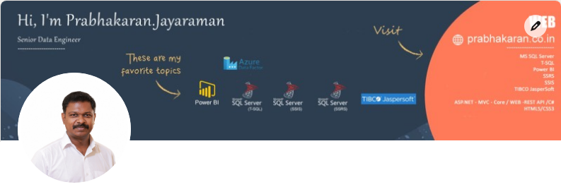 Prabhakaran Jayaraman — Senior Data Engineer. Favorite topics: Power BI, SQL Server (T-SQL), SQL Server (SSIS), SQL Server (SSRS), Azure Data Factory, TIBCO Jaspersoft.